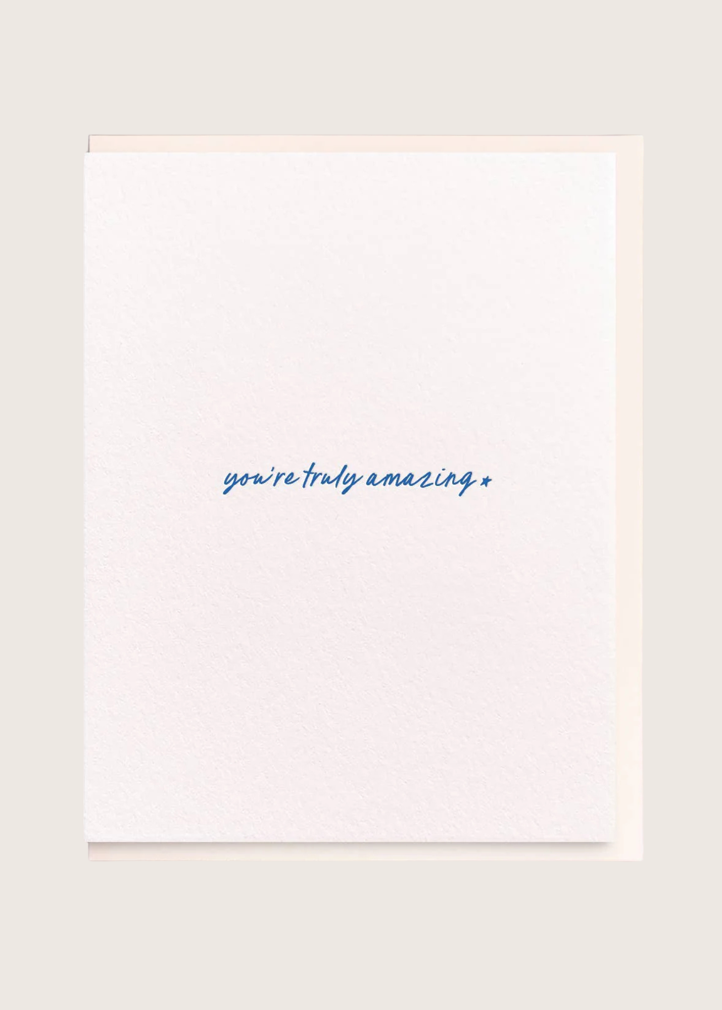 You're Truly Amazing Letterpress Greeting Card