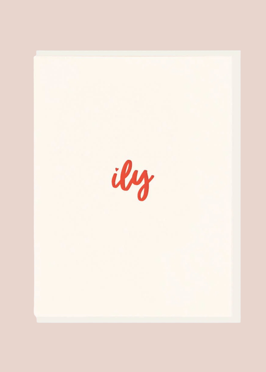 "Ily: i love you" Letterpress Love Greeting Card